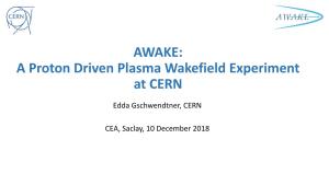 AWAKE: a Proton Driven Plasma Wakefield Experiment at CERN