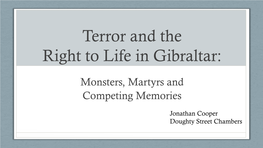 Terror and the Right to Life in Gibraltar
