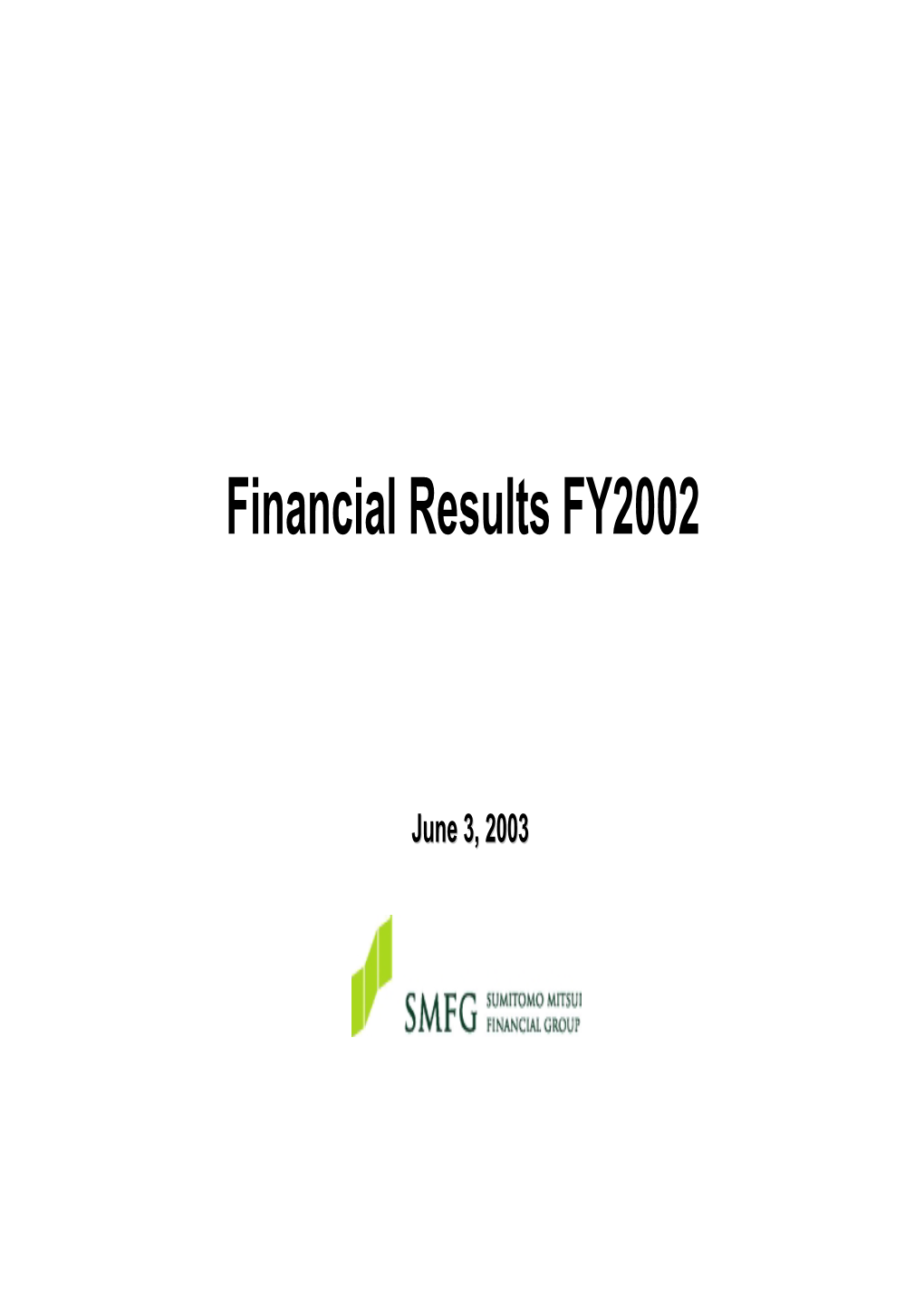 Financial Results FY2002