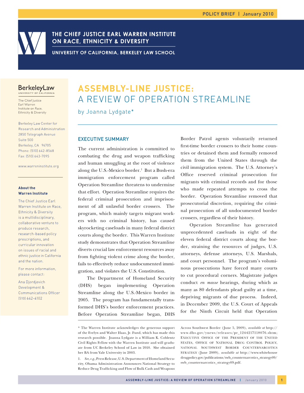 Operation Streamline Earl Warren Institute on Race, Ethnicity & Diversity by Joanna Lydgate*