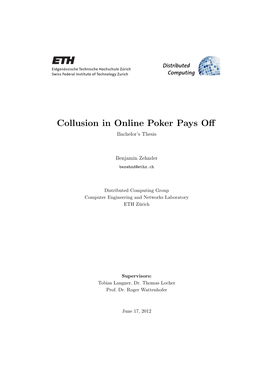 Collusion in Online Poker Pays Oﬀ Bachelor’S Thesis
