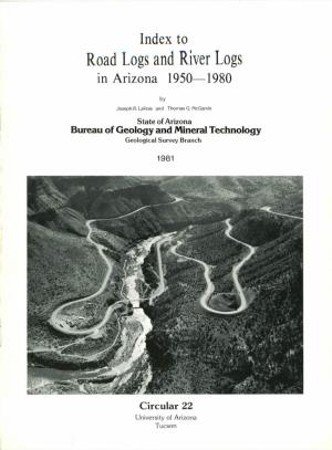 To Road Logs and River Logs in Arizona, 1950-1980