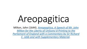 (1644). Areopagitica, a Speech of Mr. John Milton for the Liberty of Unlicenc'd Printing to the Parliament of England with a Commentary by Sir Richard C