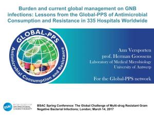 Burden and Current Global Management on GNB Infections: Lessons from the Global-PPS of Antimicrobial Consumption and Resistance in 335 Hospitals Worldwide