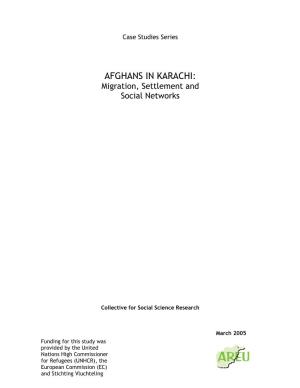 AFGHANS in KARACHI: Migration, Settlement and Social Networks