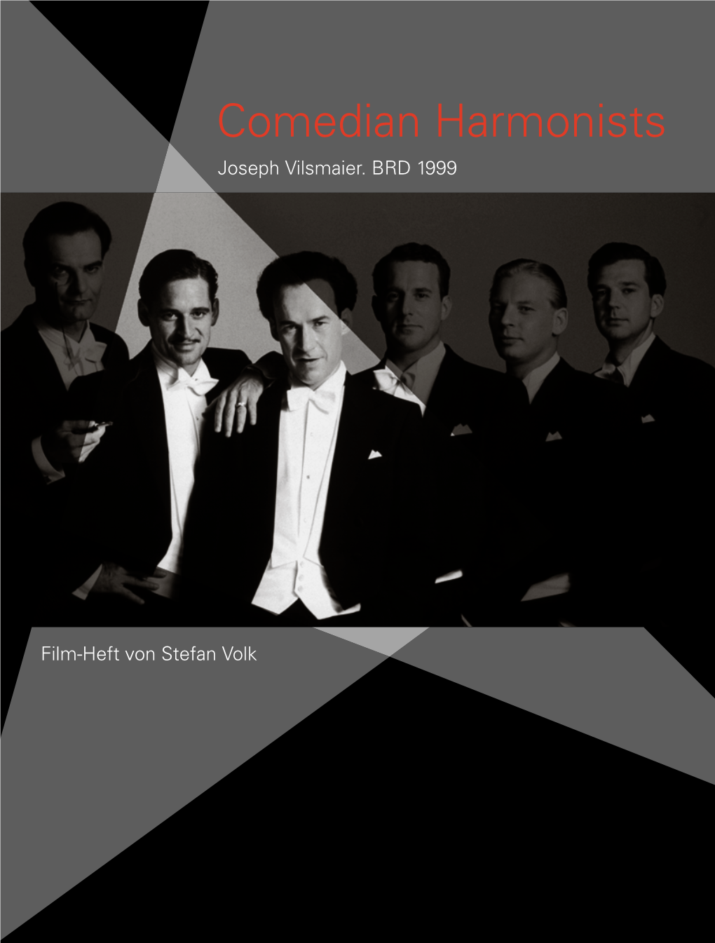 Comedian Harmonists Joseph Vilsmaier