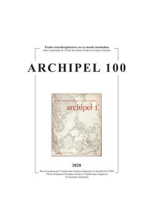 Archipel, 100 | 2020 [En Ligne], Mis En Ligne Le 30 Novembre 2020, Consulté Le 21 Janvier 2021