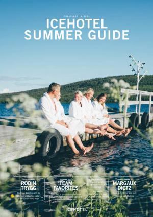 Icehotel Summer Guide
