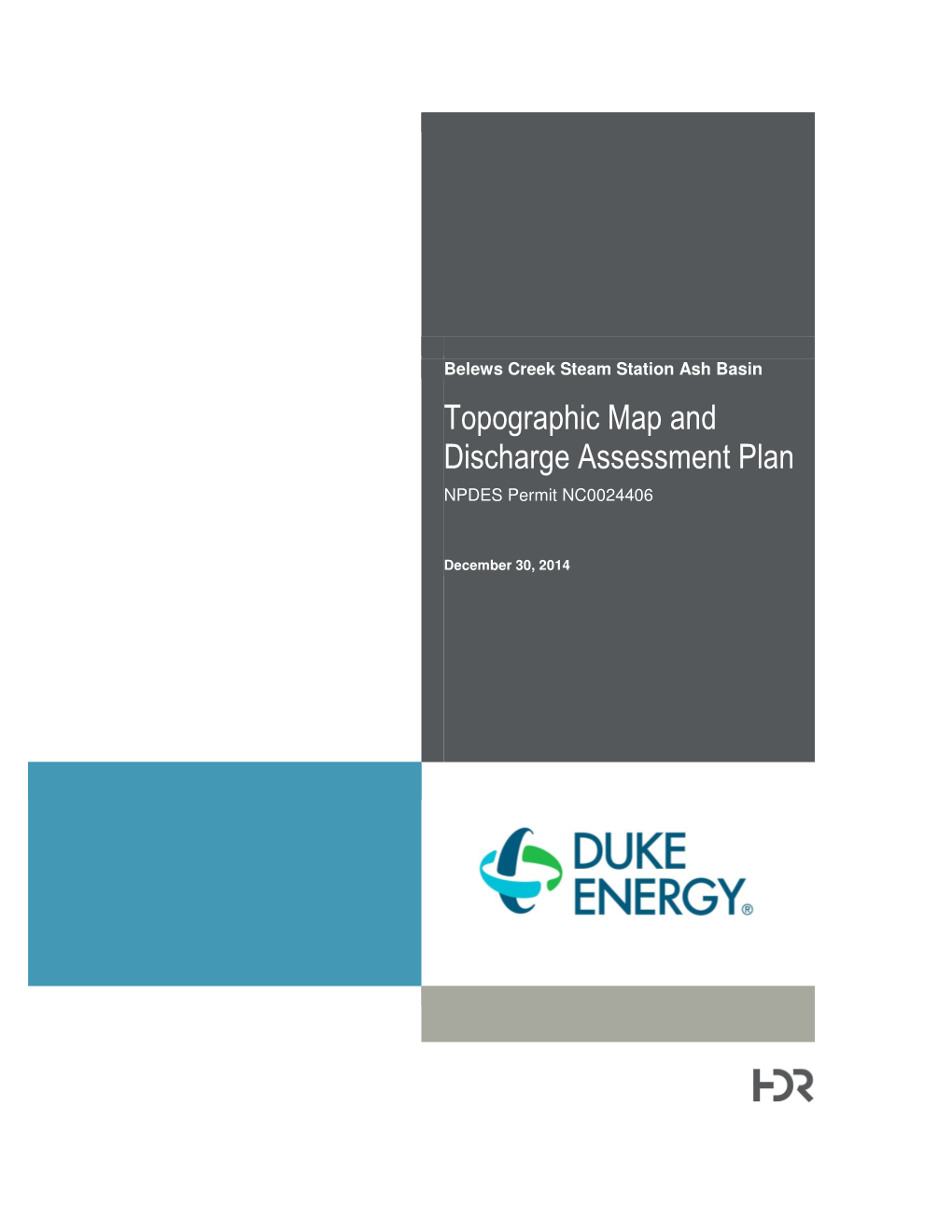 Topographic Map and Discharge Assessment Plan NPDES Permit NC0024406