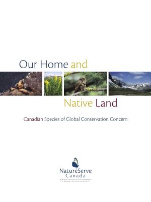 Our Home and Native Land: Canadian Species of Global Conservation Concern