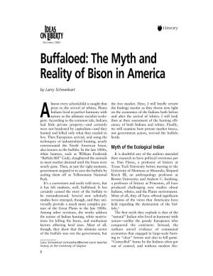 Buffaloed: the Myth and Reality of Bison in America by Larry Schweikart
