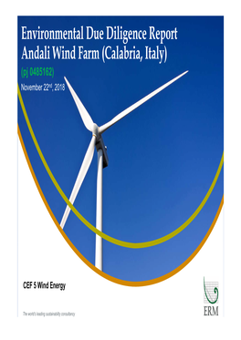 Environmental Due Diligence Report Andali Wind Farm (Calabria, Italy) (Pj 0485162) November 22Nd, 2018