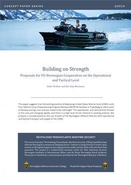 Building on Strength Proposals for US-Norwegian Cooperation on the Operational and Tactical Level