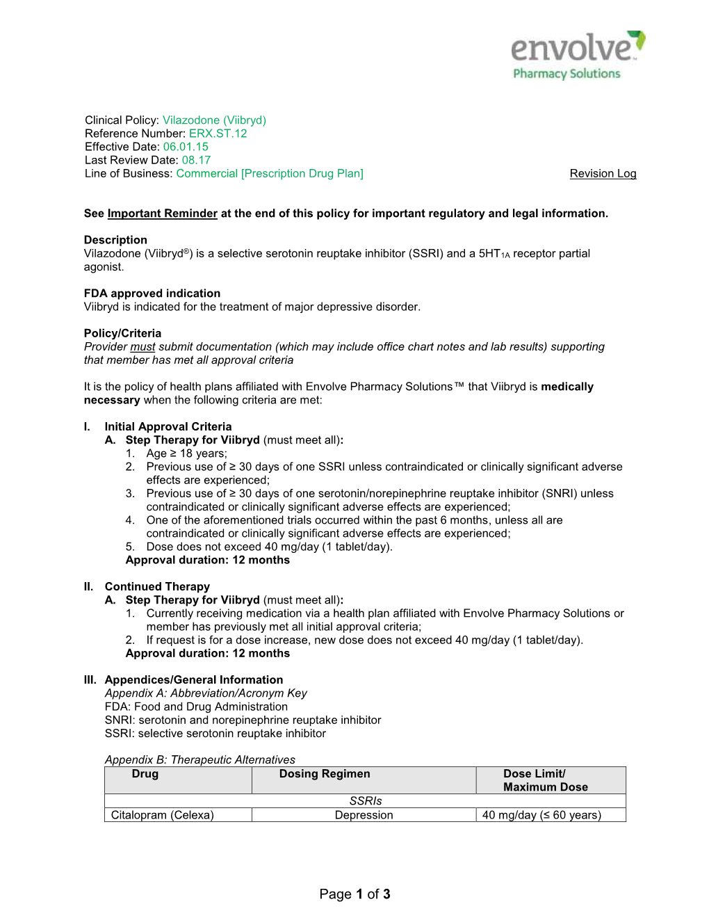 Viibryd) Reference Number: ERX.ST.12 Effective Date: 06.01.15 Last Review Date: 08.17 Line of Business: Commercial [Prescription Drug Plan] Revision Log