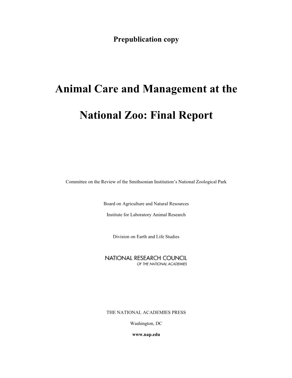 ANIMAL CARE and MANAGEMENT at the NATIONAL ZOO: FINAL REPORT Appeared in Peer-Reviewed, Accessible Literature