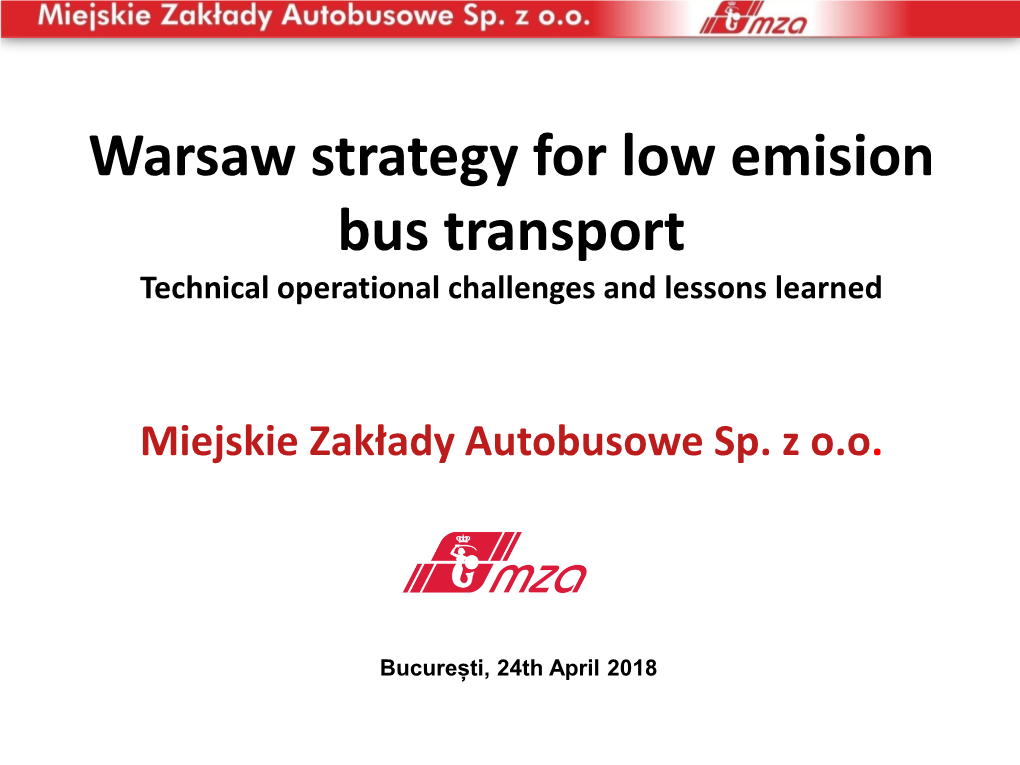 Warsaw Strategy for Low Emision Bus Transport Technical Operational Challenges and Lessons Learned