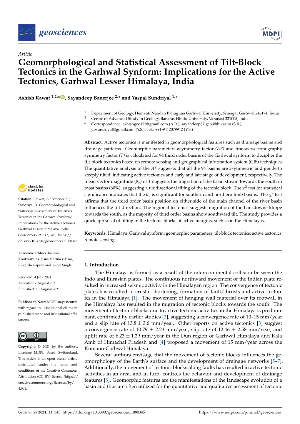 Geomorphological and Statistical Assessment of Tilt-Block Tectonics in the Garhwal Synform: Implications for the Active Tectonics, Garhwal Lesser Himalaya, India