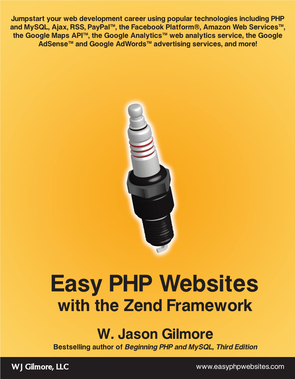 Easy PHP Websites with the Zend Framework May 2009