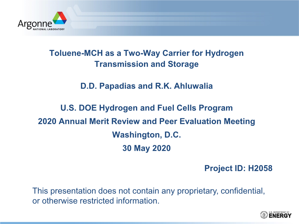 Toluene-MCH As a Two-Way Carrier for Hydrogen Transmission and Storage