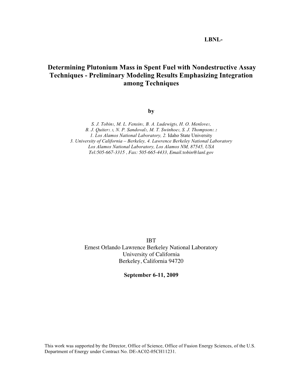 Determining Plutonium Mass in Spent Fuel with Nondestructive Assay Techniques - Preliminary Modeling Results Emphasizing Integration Among Techniques