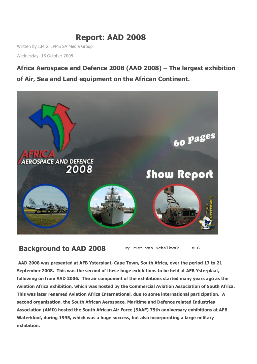 Report: AAD 2008 Written by I.M.G