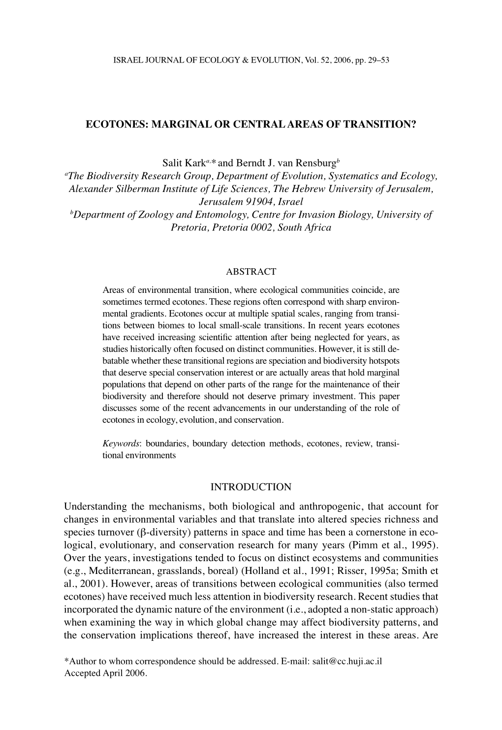 Ecotones: Marginal Or Central Areas of Transition?