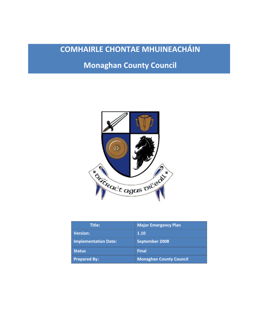 Monaghan County Council Major Emergency Plan Has Been Activated