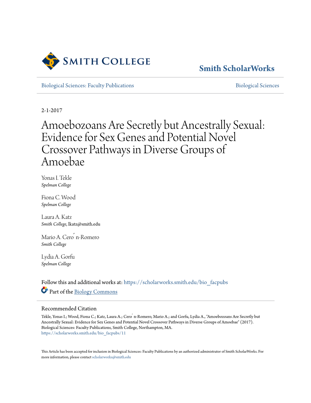 Amoebozoans Are Secretly but Ancestrally Sexual: Evidence for Sex Genes and Potential Novel Crossover Pathways in Diverse Groups of Amoebae Yonas I