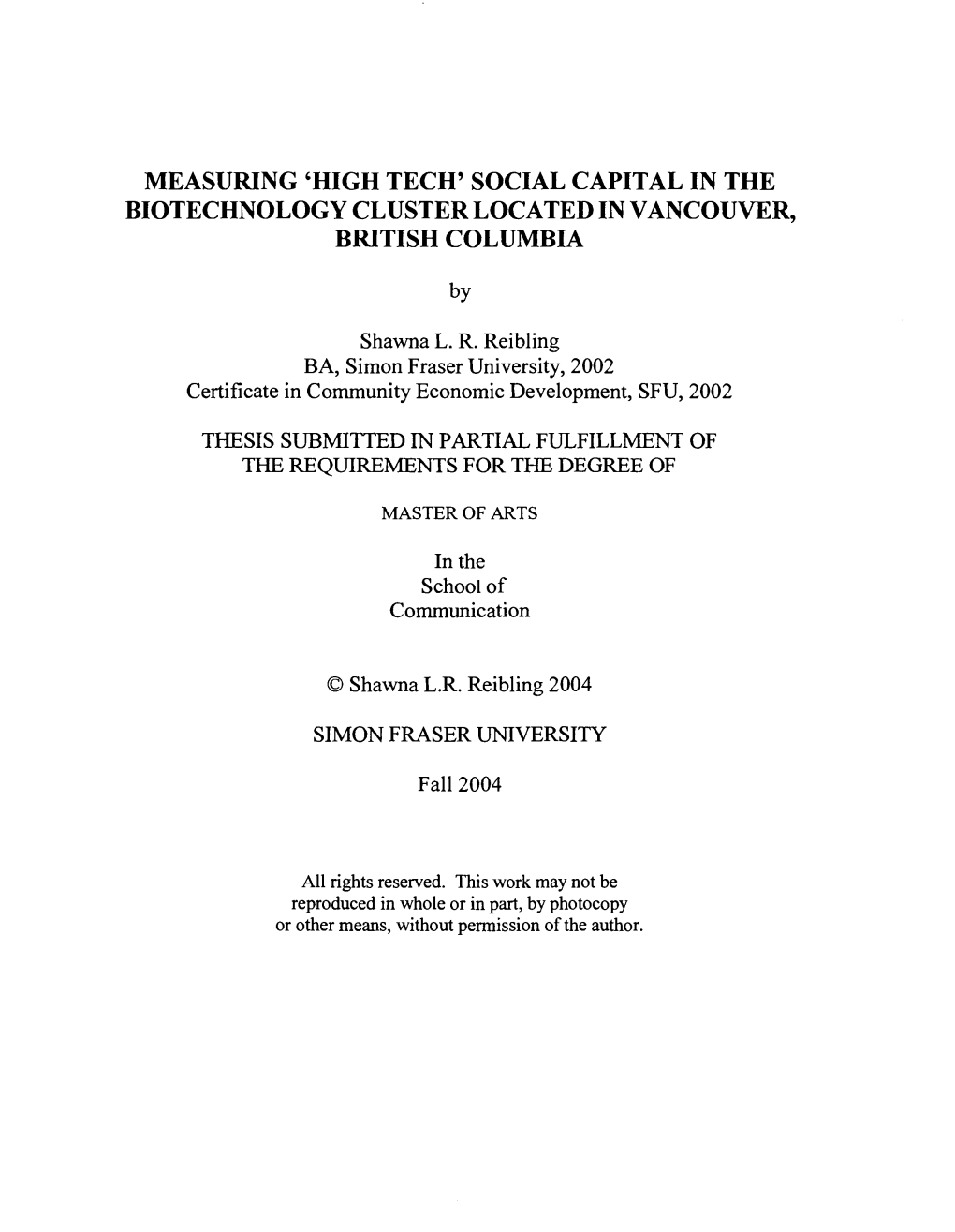 Measuring 'High Tech' Social Capital in the Biotechnology Cluster Located in Vancouver, British Columbia