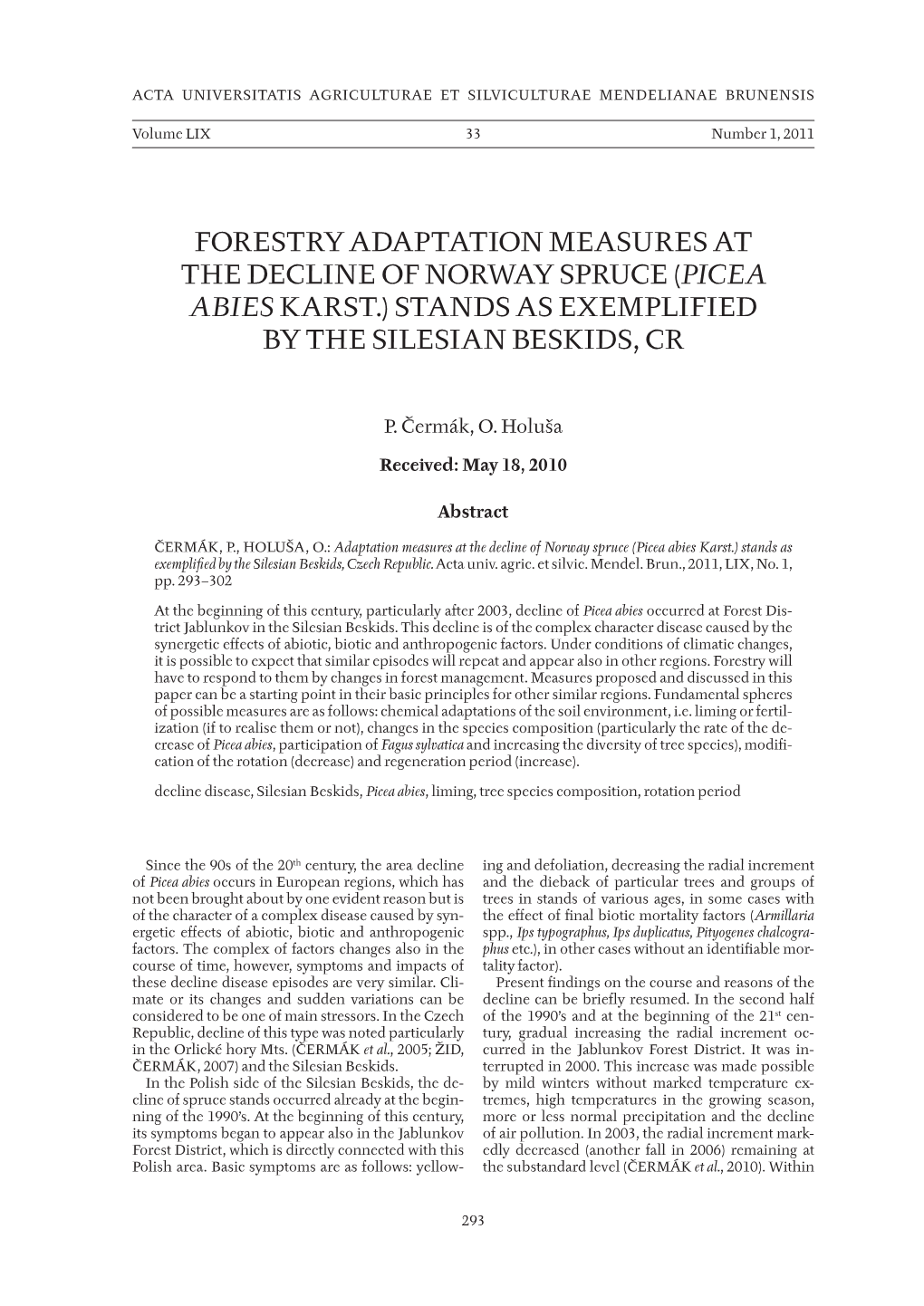 Forestry Adaptation Measures at the Decline of Norway Spruce (Picea Abies Karst.) Stands As Exemplified by the Silesian Beskids, Cr
