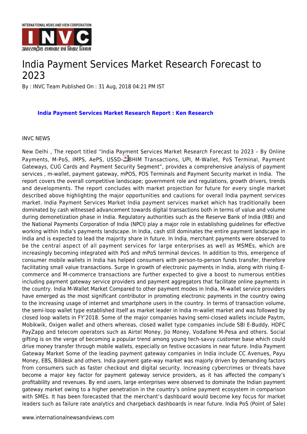 India Payment Services Market Research Forecast to 2023 by : INVC Team Published on : 31 Aug, 2018 04:21 PM IST