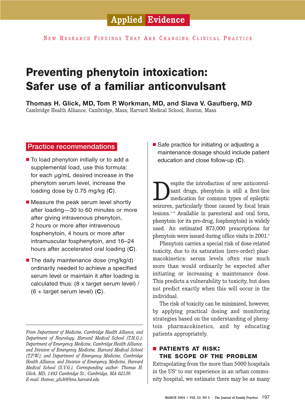 Preventing Phenytoin Intoxication: Safer Use of a Familiar Anticonvulsant