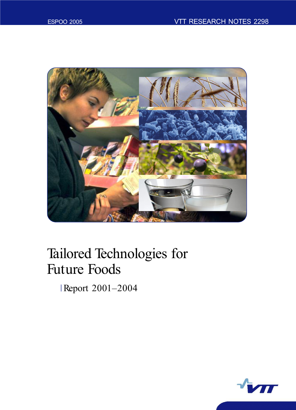 Tailored Technologies for Future Foods