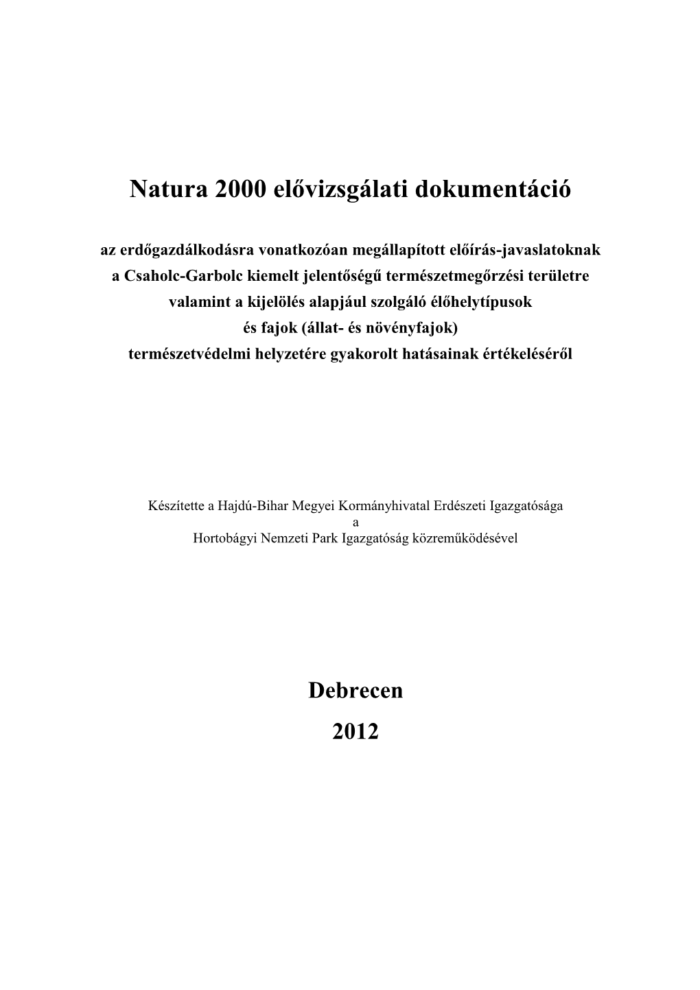 Natura 2000 Elővizsgálati Dokumentáció