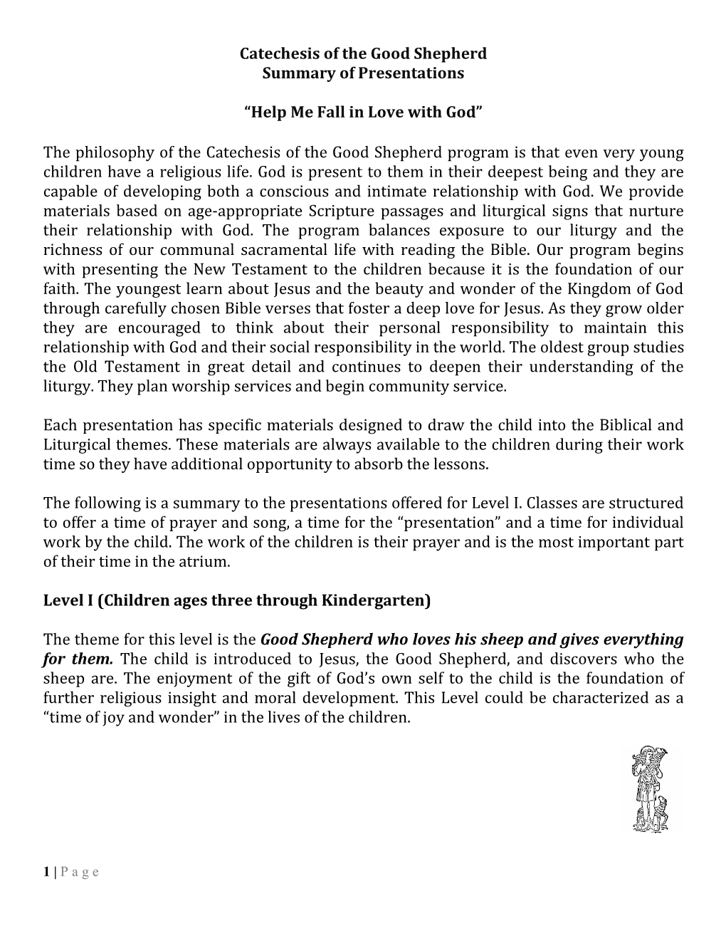 Catechesis of the Good Shepherd Summary of Presentations “Help