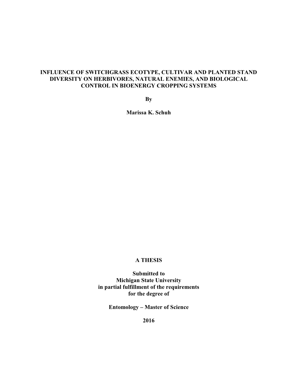 Influence of Switchgrass Ecotype, Cultivar and Planted Stand Diversity on Herbivores, Natural Enemies, and Biological Control in Bioenergy Cropping Systems