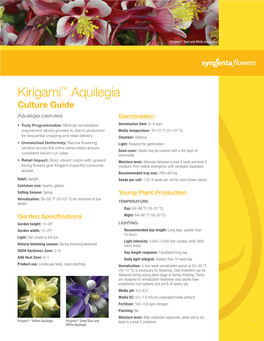 Kirigami™ Aquilegia Culture Guide Aquilegia Caerulea Germination