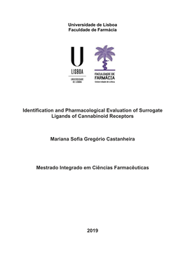 Identification and Pharmacological Evaluation of Surrogate Ligands of Cannabinoid Receptors