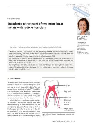 Endodontic Retreatment of Two Mandibular Molars with Radix Entomolaris