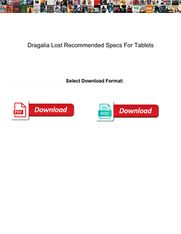 Dragalia Lost Recommended Specs for Tablets