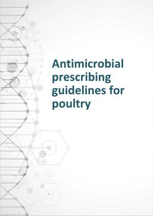 Antimicrobial Prescribing Guidelines for Poultry