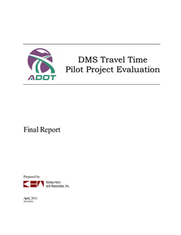 DMS Travel Time Evaluation-Final Report
