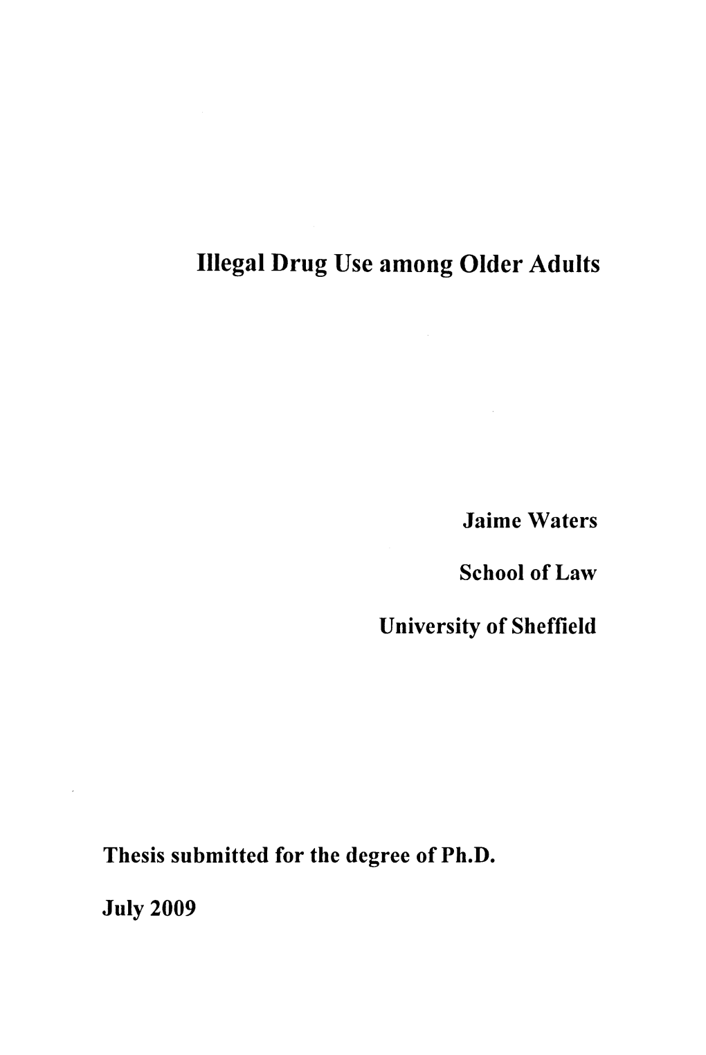 Illegal Drug Use Among Older Adults