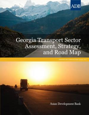 Georgia Transport Sector Assessment, Strategy, and Road Map