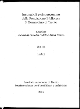 Incunaboli E Cinquecentine Della Fondazione Biblioteca Di S