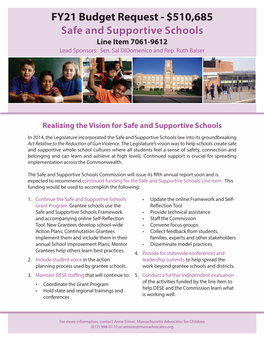FY21 Budget Request - $510,685 Safe and Supportive Schools Line Item 7061-9612 Lead Sponsors: Sen