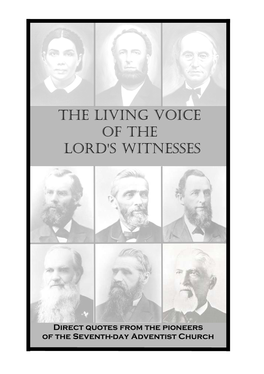 The Living Voice of the Lord's Witnesses