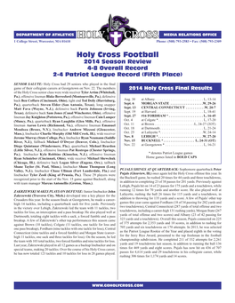 Holy Cross Football 2014 Season Review 4-8 Overall Record 2-4 Patriot League Record (Fifth Place)