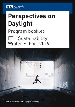 Perspectives on Daylight Program Booklet ETH Sustainability Winter School 2019