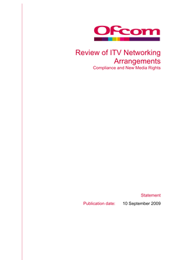 Review of ITV Networking Arrangements Compliance and New Media Rights